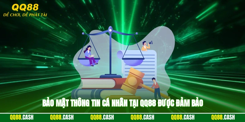 Bảo mật thông tin cá nhân tại QQ88 được đảm bảo