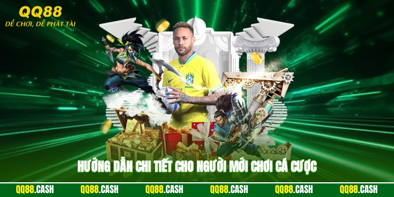 Hướng dẫn chi tiết cho người mới chơi cá cược